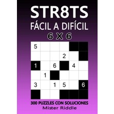 Ozka Concept STR8TS 6 x 6 - Fácil A Difícil - 300 Puzzles Con Soluciones