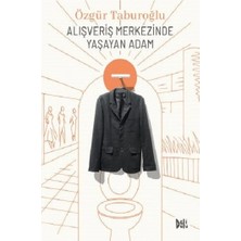 Alışveriş Merkezinde Yaşayan Adam