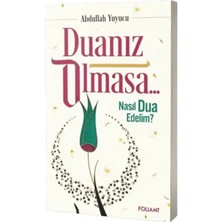 Foliant Yayınları Duanız Olmasa Nasıl Dua Edelim
