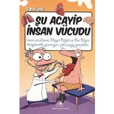 Uğurböceği Yayınları Şu Acayip Insan Vücudu