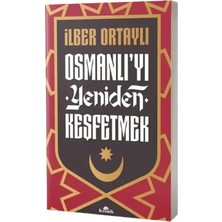 Kronik Kitap Osmanlıyı Yeniden Keşfetmek