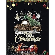 Christmas Sketch Book: Buffalo Plaid Christmas Tree Red Truck With Leopard, 120 Pages Help You Design Your Ideas Size 8.5 x 11 Inches Sketchbook