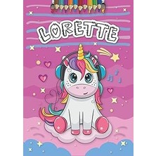 Lorette: Livre De Coloriage Personnalisé Pour Lorette | Licorne | Cadeau D'anniversaire Pour Fille ... | 4 À 8 Ans | 25 Motifs De Licorne Avec Le Prénom Lorette, Grand Format A4 (21 x 29.7 Cm)