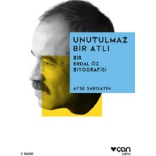 Can Yayınları Erdal Öz - Unutulmaz Bir Atlı