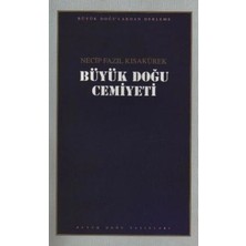 Büyük Doğu Yayınları Büyük Doğu Cemiyeti : 107 - Necip Fazıl Bütün Eserleri