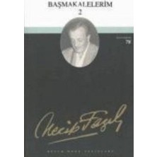Büyük Doğu Yayınları Başmakalelerim 2 : 61 - Necip Fazıl Bütün Eserleri