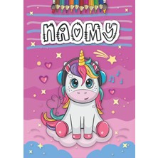 Naomy: Livre De Coloriage Personnalisé Pour Naomy | Licorne | Cadeau D'anniversaire Pour Fille ... | 4 À 8 Ans | 25 Motifs De Licorne Avec Le Prénom Naomy, Grand Format A4 (21 x 29.7 Cm)