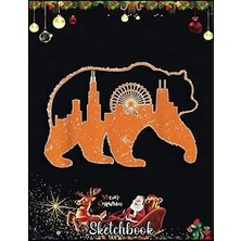 Christmas Sketch Book: Chicago City Downtown Walking Bear Silhouette Gift, 120 Pages Help You Design Your Ideas Size 8.5 x 11 Inches Sketchbook