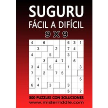 Suguru 9 x 9 - Fácıl A Dıfícıl - 300 Puzzles Con Solucıones