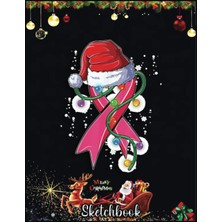 Independently Published Christmas Sketch Book: Breast Cancer Christmas Santa Hat Pink Ribbon Xmas Tree Snow, 120 Pages Help You Design Your Ideas Size 8.5 x 11 Inches Sketchbook