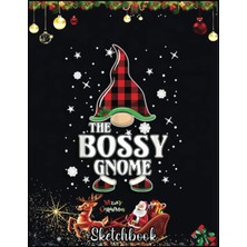 Christmas Sketch Book: Bossy Gnome Buffalo Plaid Matching Family Christmas, 120 Pages Help You Design Your Ideas Size 8.5 x 11 Inches
