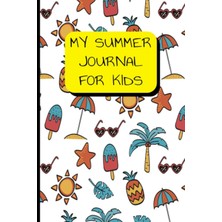 Independently Published Summer Journal For Kids 2023
