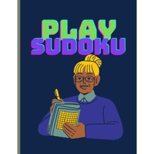 Independently Published Play Sudoku, Mind Game, Sudoku Game For Kids,: Brain Game