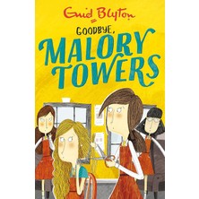 Malory Towers: Goodbye: Book 12