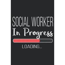 Independently Published Social Worker Work Student Msw Masters Gift In Progress: Daily Planner Notepad To Do Schedule, Medium 6x9 Inches, 120 Pages, Printed Cover