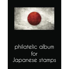 Independently Published Philatelic Album For Japanese Stamps: Big Size Philatelic Book For Collectors, With More Than 2300 Entries