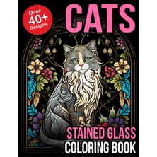 Independently Published Stained Glass Coloring Book Cat: Cat Lover Gifts For Women | Cat Gifts For Cat Lovers | Cat Gifts For Cat Lovers Women
