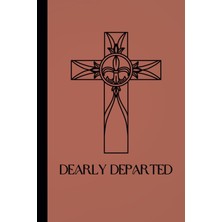 Independently Published Dearly Departed: Prayer Journal | 6" x 9" | 76 Pages