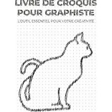 Livre De Croquis Pour Graphiste (Blanc): L’outıl Essentıel Pour Votre Créatıvıté | 18,9 cm x 24,61 Cm, 160 Pages, À Pointillés | Cadeau Idéal Pour Les Graphistes Ou Les Étudiants | Couverture Chat