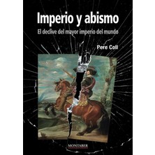 Imperio Y Abismo: El Declive Del Mayor Imperio Del Mundo: 0