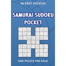 Independently Published Samurai Sudoku Pocket: 90 Easy Puzzles One Puzzle Per Page (4 x 6 Inches In Size)