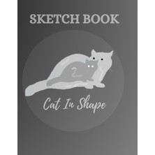 Cat In Shape Sketchbook With 120 Pages For Artist (Drawing, Sketching, Painting), 8.5"X11" In Black Theme.