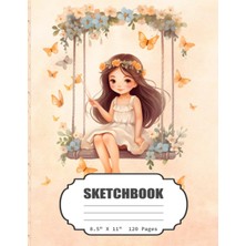 Sketchbook: Cute Butterfly Girl Sketch Book For Girls, Kids,teens, Adults Artist Notebook/journal For Drawing, Writing, Sketching Or Doodling, Blank Paper, 120 Pages, 8.5X11 (Blank Drawing Book)