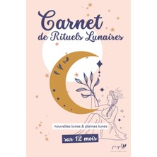 Independently Published Carnet De Rituels De Nouvelle Lune & Pleine Lune : Intention, Gratitude & Libération À Poser Lors Des Rituels Lunaires (Sur 1 An): Version Rose (Boussole Merveilleuse, Band 1)