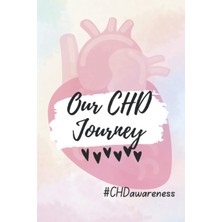 Our Chd Journey Journal