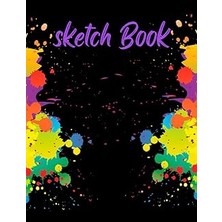 Sketch Book: Sketch Book Notebook For Painting, Artist Drawing, Writing, Sketching, Doodling, For School Art/home Or Office, Notebook For Adult And Kids 110 Pages, 8.5X11 Inches Blank Paper Book.