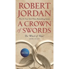 A Crown Of Swords: Book Seven Of 'the Wheel Of Time': 7