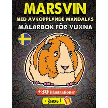 Independently Published Marsvin Med Mandalas Målarbok För Vuxna Och Ungdomar: Mer Än 30 Vackra Avkopplande Marsvin Mandalas Illustrationer, Med Stress Lindra Djur Mandalas Mönster. (Swedish Edition)