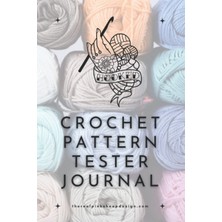 Crochet Pattern Testers Journal