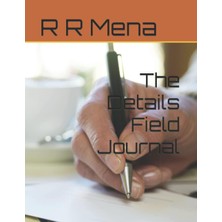 The Details Field Journal