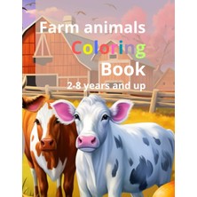 Independently Published Farm Animals Coloring Book: For Kids Aged 2-8 And More, Big, Simple. 8,5X11 Inches (A4), With Names!: Great Gift For Kids To Learn And Fun