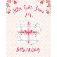 Alles Gute Zum 74. Geburtstag: Geburtstagsgeschenk Für Frauen 74 Jahre, Sudoku Buch Geschenk Für Frauen Mit 80 Rätseln Von Leicht Bis Schwer Mit ... Geschenk Für 74 Jährige Frau (German Edition)