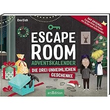 Escape Room. Die Drei Unheimlichen Geschenke. Der Adventskalender Für Kinder Von Eva Eich: Löse 24 Rätsel Und Öffne Den Ausgang