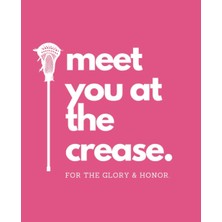 "meet You At The Crease - For The Glory & Honor" | Lacrosse Daily Planner For Teenage Girls Self-Esteem, Self-Care, And Healthy Habits | Lacrosse Gift | School Planner | Student Athlete