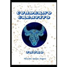 Independently Published Cuaderno Creativo Tauro (Cuadernos Creativos Basados En El Zodiaco)