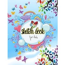 Sketch Book For Kids: A4 Size Drawing Notebook 100 Pages Of Blank White Sheets And Lined "one By One With A" Beautiful Cover | Large A4 Drawing Book For Children