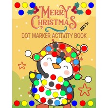 Independently Published Christmas Penguin Dot Marker Line Art: Dot Marker, Pinguin, Kids, Line Art, Fun