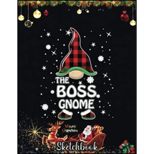Christmas Sketch Book: Boss Gnome Buffalo Plaid Matching Family Christmas, 120 Pages Help You Design Your Ideas Size 8.5 x 11 Inches