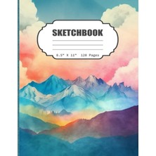 Sketchbook: Watercolor Mountain Blank Sketch Book For Kids, Adults, Artist Notebook/journal For Drawing, Writing, Sketching Or Doodling, Blank Paper, 120 Blank Pages, 8.5X11 (Blank Drawing Book)