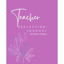 Teacher Reflection Planner By Donna Thomas