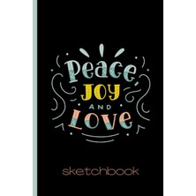 Independently Published Peace Love Joy - Journal