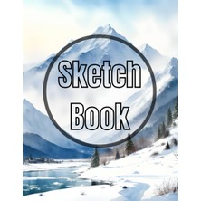 Sketch Book: Premium Watercolor Winter Mountain Design Cover Page Sketchbook Blank Paper Pad 8.5" x 11" - Sketchbook 120 Pages Blank Paper Book For ... Unlined Journal Soft Cover Sketchbooks