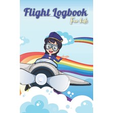 Createspace Flight Logbook For Kids: Frequent Flyer - Kids Travel Journal (Travel Journal For Kids)