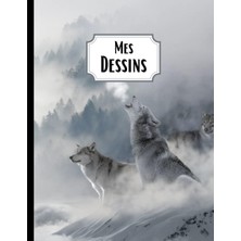 Independently Published Mes Dessins: Carnet De Dessin – Cahier De Croquis - Format A4-100 Pages Blanches - Couverture Souple - Pour Dessiner, Écrire Ou Faire Des Croquis (French Edition)
