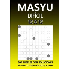 Masyu 12 x 12 - Dıfícıl - 300 Puzzles Con Solucıones