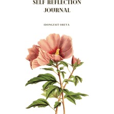 Self Reflection Journal